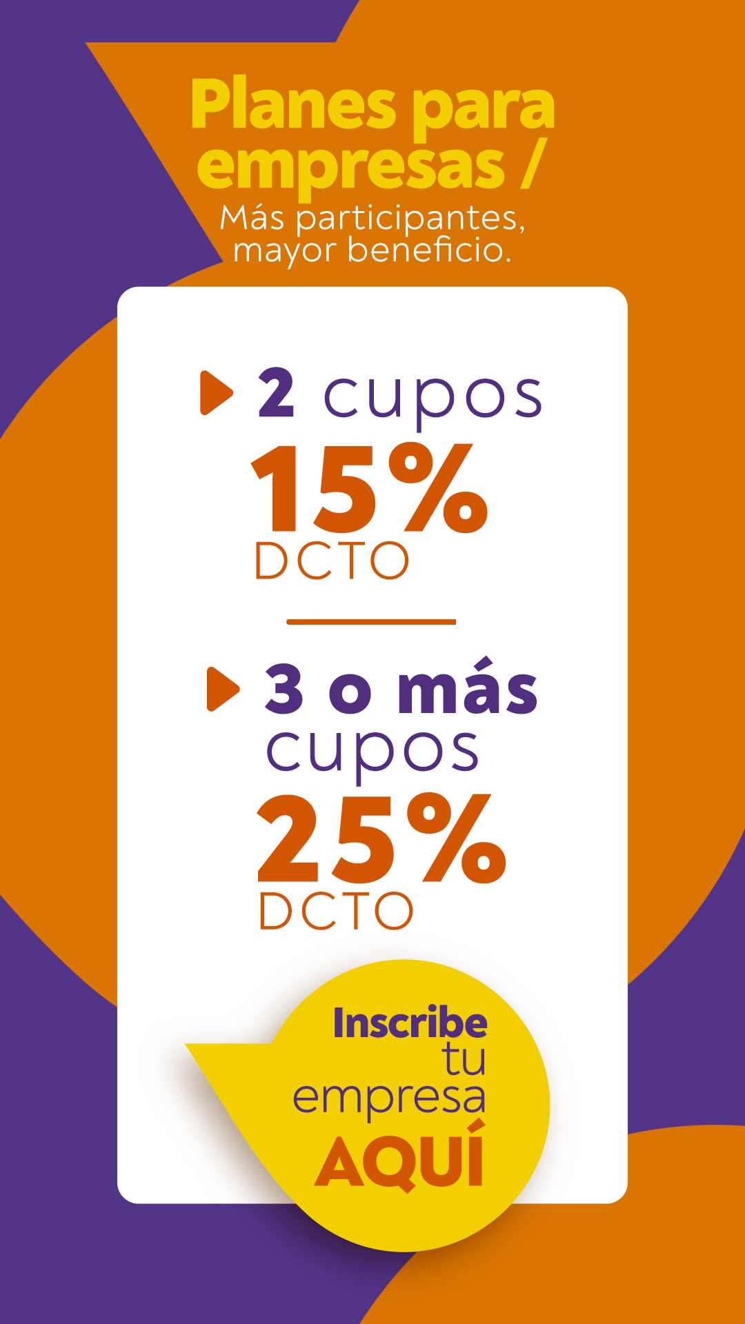 Planes para empresas: 2 cupos con 15% de descuento; 3 o más cupos con 25% de descuento; botón Inscribe tu empresa aquí.